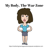 My Body, The War Zone